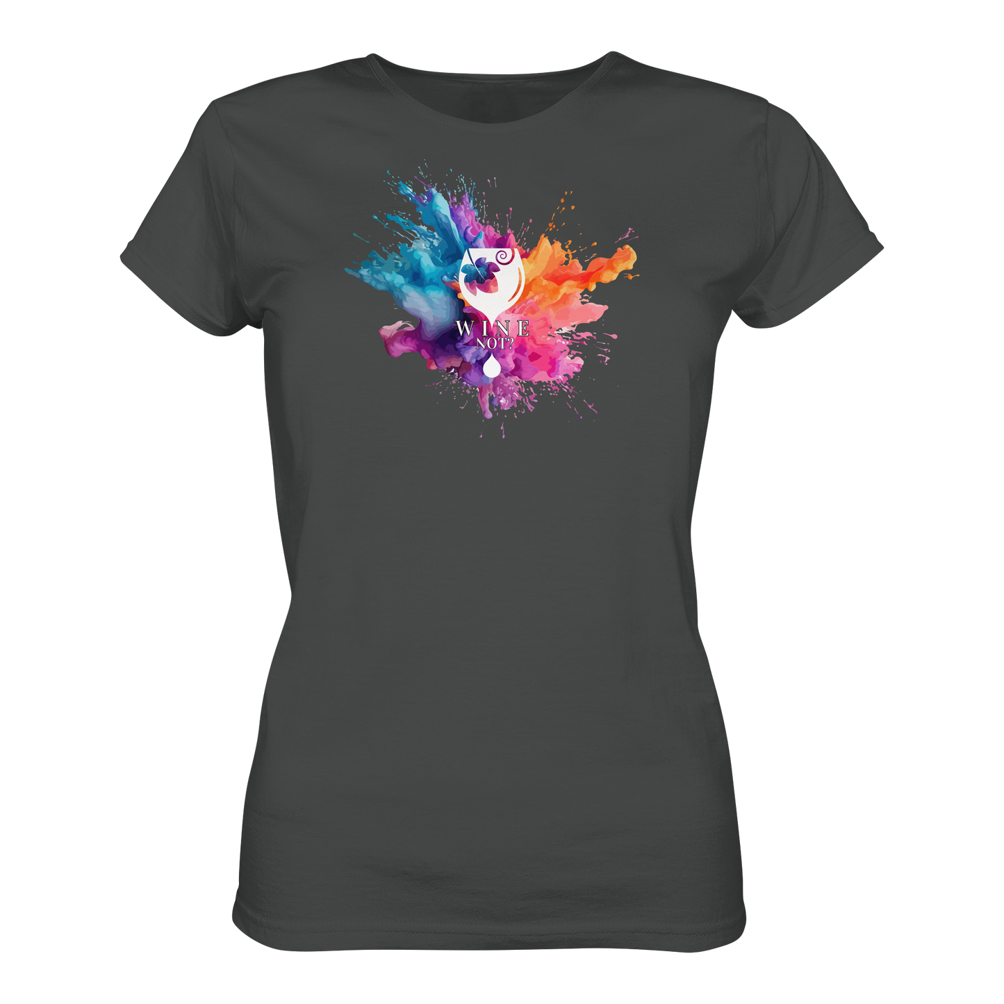 Wine Not? - Ladies Organic Shirt