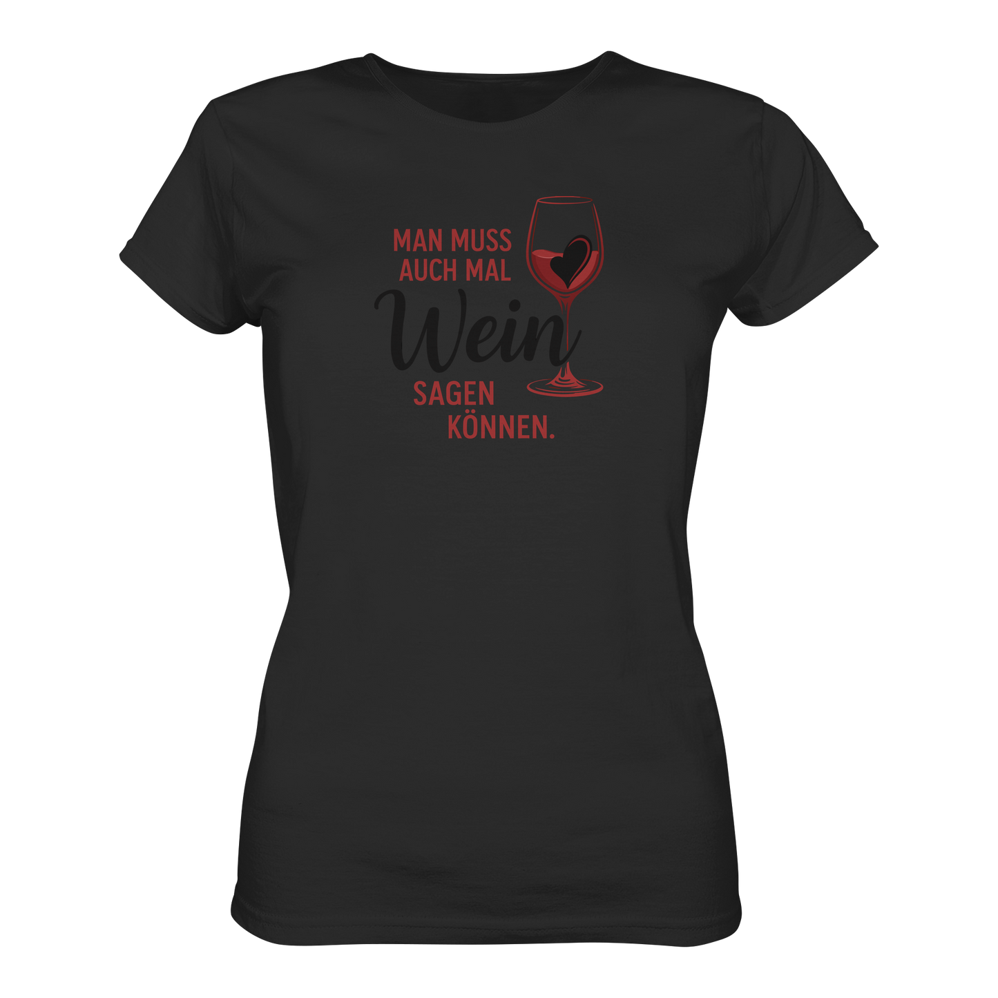 Wein sagen - Ladies Organic Shirt