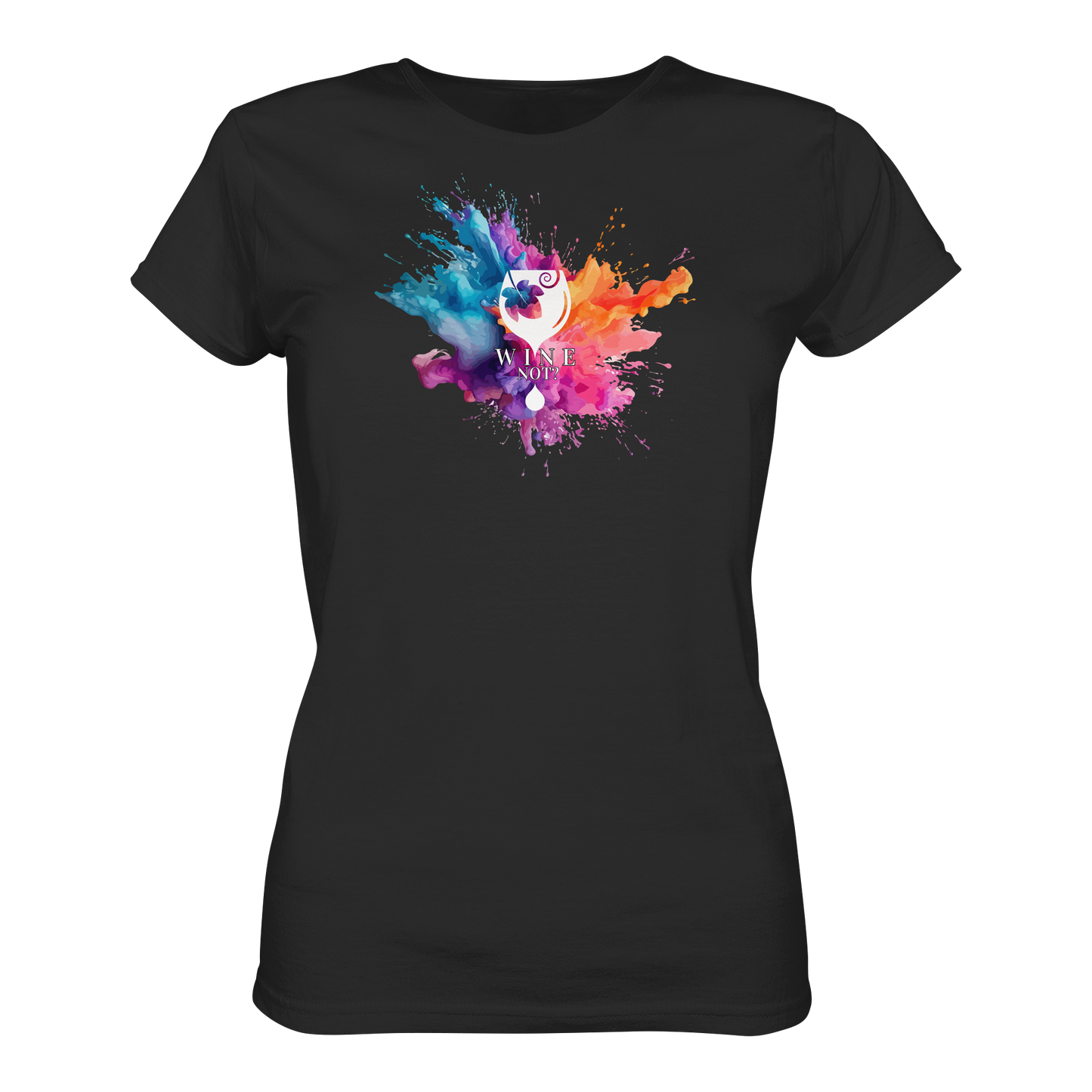 Wine Not? - Ladies Organic Shirt