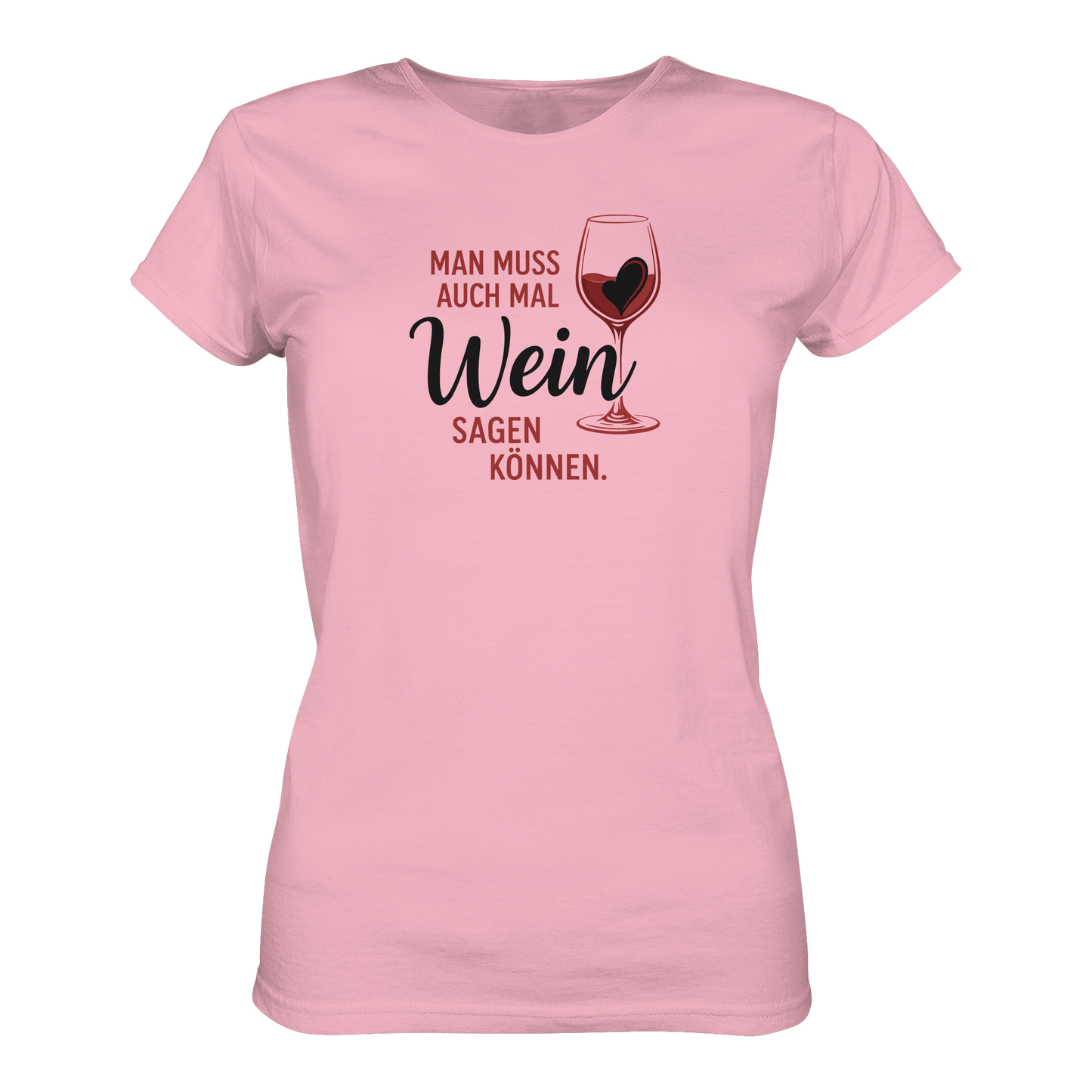 Wein sagen - Ladies Organic Shirt