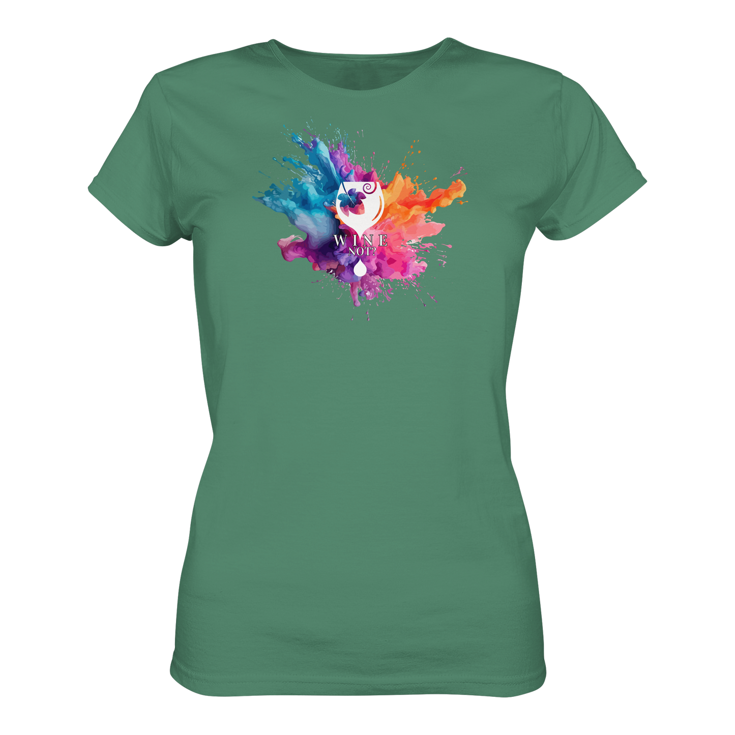 Wine Not? - Ladies Organic Shirt