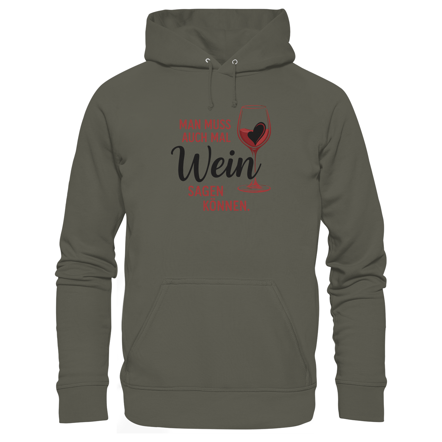 Wein sagen - Organic Basic Hoodie