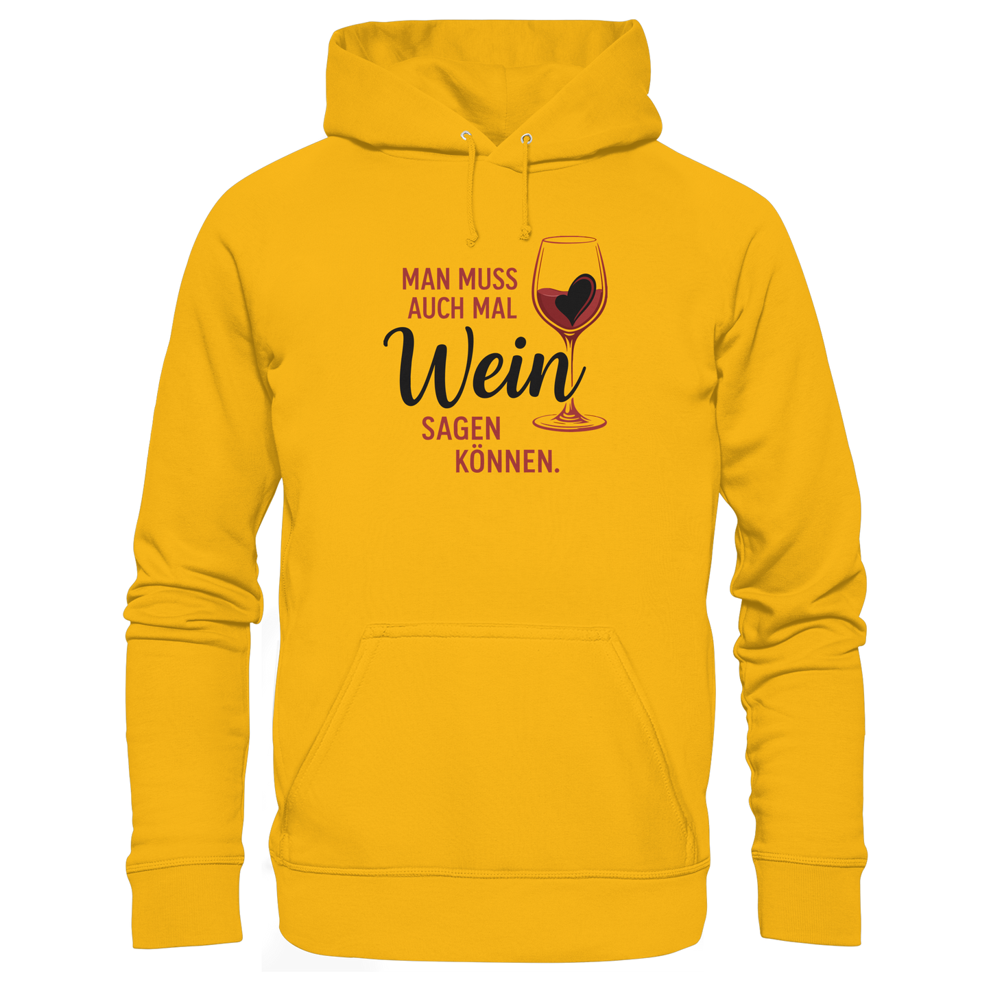 Wein sagen - Organic Basic Hoodie
